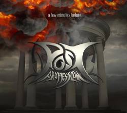 Post Profession : A Few Minutes Before... Post Profession : A Few Minutes Before...